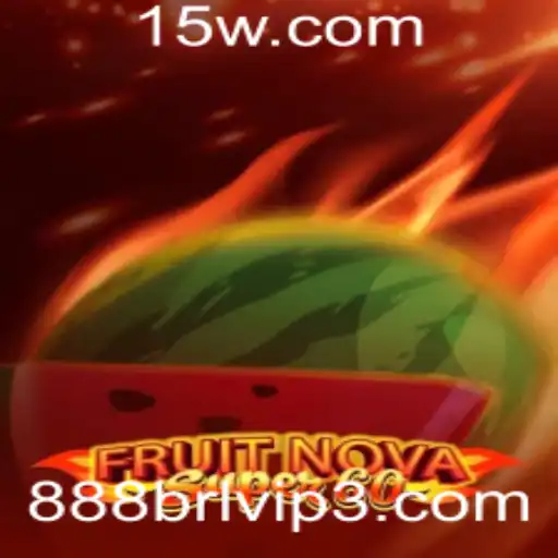 Explorando o Fascinante Mundo do Jogo FruitNovaSuper60